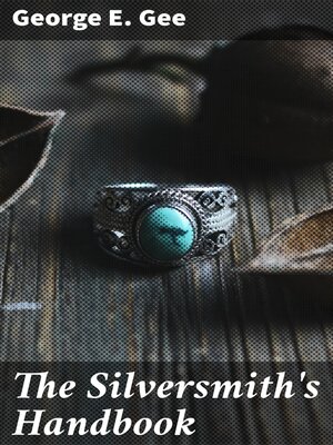 cover image of The Silversmith's Handbook